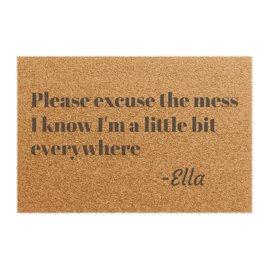 Please Excuse The Mess Doormat