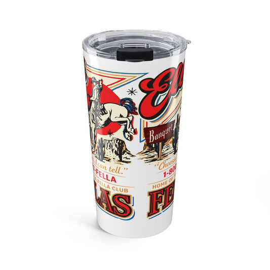 Ella Fellas Tumbler
