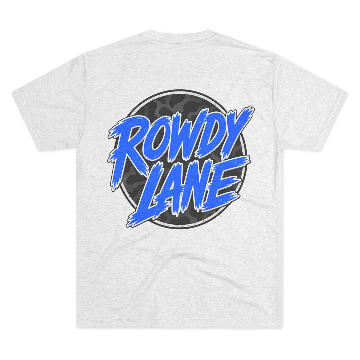 LETS GET ROWDY- BLUE WITH BLACK CAMO